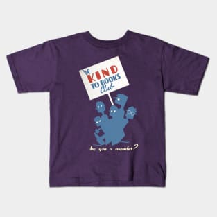 "Be Kind to Books Club - Are You a Member?" - vintage library poster, cleaned and restored Kids T-Shirt